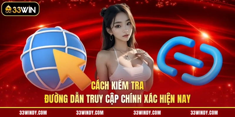 Cách kiểm tra đường dẫn truy cập chính xác hiện nay